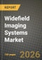 Widefield Imaging Systems Market Outlook 2026-2034: Market Share, and Growth Analysis - Product Image