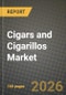 Cigars and Cigarillos Market Outlook 2026-2034: Market Share, and Growth Analysis - Product Image