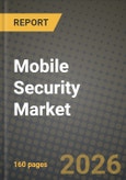 Mobile Security Market Outlook 2026-2034: Market Share, and Growth Analysis- Product Image