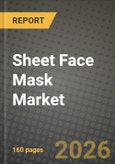 Sheet Face Mask Market Outlook 2026-2034: Market Share, and Growth Analysis- Product Image
