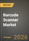 Barcode Scanner Market Outlook 2026-2034: Market Share, and Growth Analysis - Product Thumbnail Image
