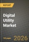 Digital Utility Market Outlook 2026-2034: Market Share, and Growth Analysis - Product Thumbnail Image