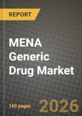 MENA Generic Drug Market Outlook 2026-2034: Market Share, and Growth Analysis- Product Image