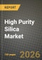 High Purity Silica Market Outlook 2026-2034: Market Share, and Growth Analysis - Product Thumbnail Image