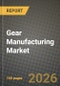 Gear Manufacturing Market Outlook 2026-2034: Market Share, and Growth Analysis - Product Thumbnail Image