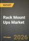 Rack Mount Ups Market Outlook 2026-2034: Market Share, and Growth Analysis - Product Thumbnail Image