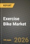 Exercise Bike Market Outlook 2026-2034: Market Share, and Growth Analysis - Product Thumbnail Image