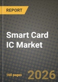 Smart Card IC Market Outlook 2026-2034: Market Share, and Growth Analysis- Product Image