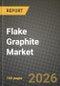 Flake Graphite Market Outlook 2026-2034: Market Share, and Growth Analysis - Product Thumbnail Image