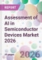 Assessment of AI in Semiconductor Devices Market 2026 - Product Thumbnail Image
