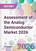 Assessment of the Analog Semiconductor Market 2026- Product Image