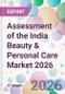Assessment of the India Beauty & Personal Care Market 2026 - Product Thumbnail Image