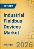 Industrial Fieldbus Devices Market - Global Forecast to 2036- Product Image