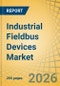Industrial Fieldbus Devices Market - Global Forecast to 2036 - Product Thumbnail Image