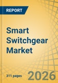 Smart Switchgear Market - Global Forecast to 2036- Product Image