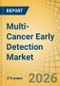 Multi-Cancer Early Detection (MCED) Market Size, Share & Trends Analysis - Global Opportunity Analysis & Industry Forecast (2026-2036) - Product Image