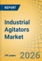 Industrial Agitators Market Size, Share & Trends Analysis, - Global Opportunity Analysis & Forecast (2026-2036) - Product Thumbnail Image