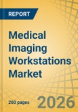 Medical Imaging Workstations Market Size, Share, Trends & Forecast Analysis - Global Forecast to 2036- Product Image