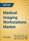 Medical Imaging Workstations Market Size, Share, Trends & Forecast Analysis - Global Forecast to 2036 - Product Thumbnail Image