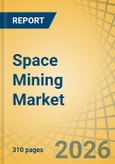 Space Mining Market Size, Share & Trends Analysis - Global Opportunity Analysis & Industry Forecast (2026-2036)- Product Image
