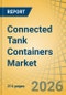 Connected Tank Containers Market Size, Share & Trends Analysis - Global Opportunity Analysis and Industry Forecast (2026-2036) - Product Thumbnail Image