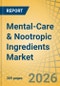 Mental-Care & Nootropic Ingredients Market - Global Forecast to 2035 - Product Thumbnail Image