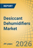 Desiccant Dehumidifiers Market - Global Forecast to 2036- Product Image