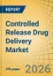 Controlled Release Drug Delivery Market Size, Share & Trends Analysis, - Global Forecast to 2036 - Product Thumbnail Image
