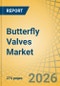 Butterfly Valves Market Size, Share & Trends Analysis, - Global Opportunity Analysis & Forecast (2026-2036) - Product Thumbnail Image