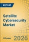 Satellite Cybersecurity Market Size, Share & Trends Analysis - Global Opportunity Analysis & Industry Forecast (2026-2036) - Product Thumbnail Image