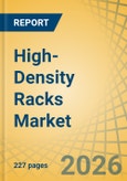 High-Density Racks Market - Global Forecast to 2036- Product Image