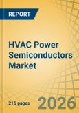 HVAC Power Semiconductors Market - Global Forecast to 2036- Product Image
