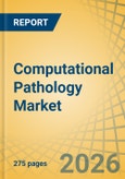Computational Pathology Market Size, Share & Trends Analysis - Global Opportunity Analysis and Industry Forecast (2026-2036)- Product Image