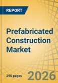Prefabricated Construction Market Size, Share & Trends Analysis - Global Opportunity Analysis & Industry Forecast (2026-2036)- Product Image