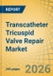 Transcatheter Tricuspid Valve Repair Market Size, Share & Trends Analysis - Global Opportunity Analysis and Industry Forecast (2026-2036) - Product Thumbnail Image