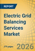 Electric Grid Balancing Services Market - Global Forecast to 2036- Product Image