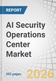 AI Security Operations Center Market by Software Platform, Service, Application, Vertical - Global Forecast to 2031- Product Image