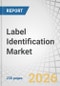 Label Identification Market by Product, Technology, Throughput, Application - Global Forecast to 2031 - Product Thumbnail Image