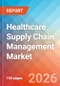 Healthcare Supply Chain Management - Market Insights, Competitive Landscape, and Market Forecast - 2034 - Product Thumbnail Image