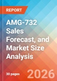 AMG-732 Sales Forecast, and Market Size Analysis - 2034- Product Image