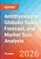 Antithymocyte Globulin Sales Forecast, and Market Size Analysis - 2034 - Product Image