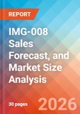 IMG-008 Sales Forecast, and Market Size Analysis - 2034- Product Image