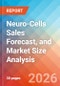 Neuro-Cells Sales Forecast, and Market Size Analysis - 2034 - Product Thumbnail Image
