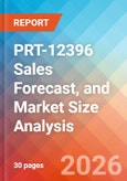 PRT-12396 Sales Forecast, and Market Size Analysis - 2034- Product Image
