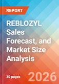 REBLOZYL Sales Forecast, and Market Size Analysis - 2034- Product Image