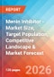 Menin Inhibitor - Market Size, Target Population, Competitive Landscape & Market Forecast - 2036 - Product Thumbnail Image