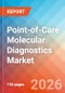Point-of-Care Molecular Diagnostics - Market Insights, Competitive Landscape, and Market Forecast - 2034 - Product Thumbnail Image