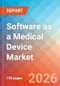 Software as a Medical Device (SaMD) - Market Insights, Competitive Landscape, and Market Forecast - 2034 - Product Thumbnail Image