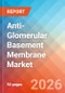 Anti-Glomerular Basement Membrane (Anti-GBM) - Market Insights, Epidemiology, and Market Forecast - 2036 - Product Thumbnail Image