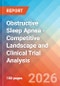 Obstructive Sleep Apnea - Competitive Landscape and Clinical Trial Analysis, 2026 - Product Thumbnail Image